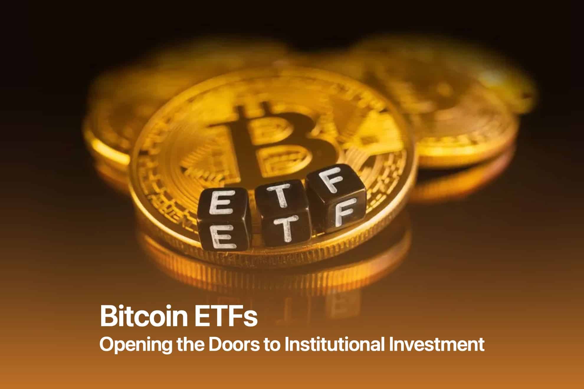 Bitcoin ETFs