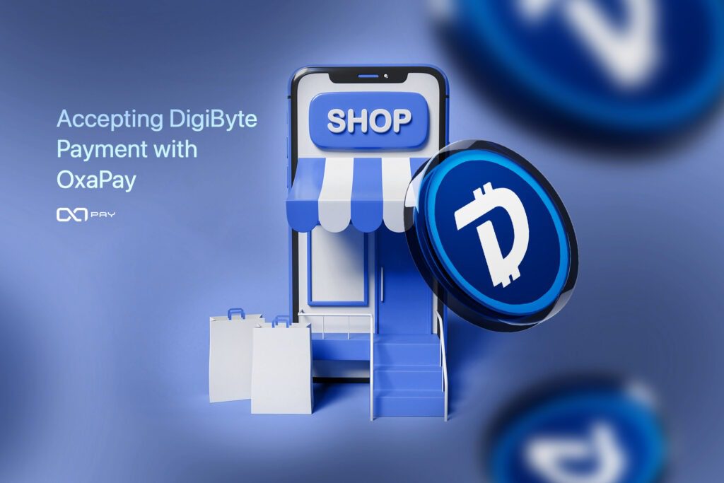 Accepting Digibyte Payments  on the OxaPay Crypto Payment Gateway
