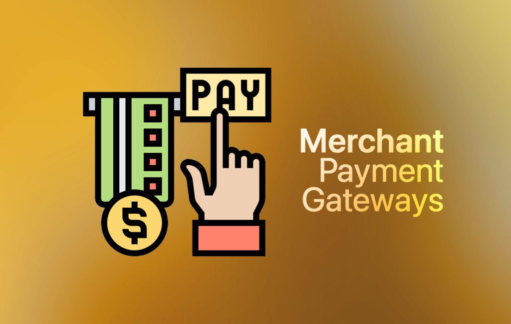 merchant payment gateway