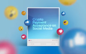 Crypto Payment on Social Media