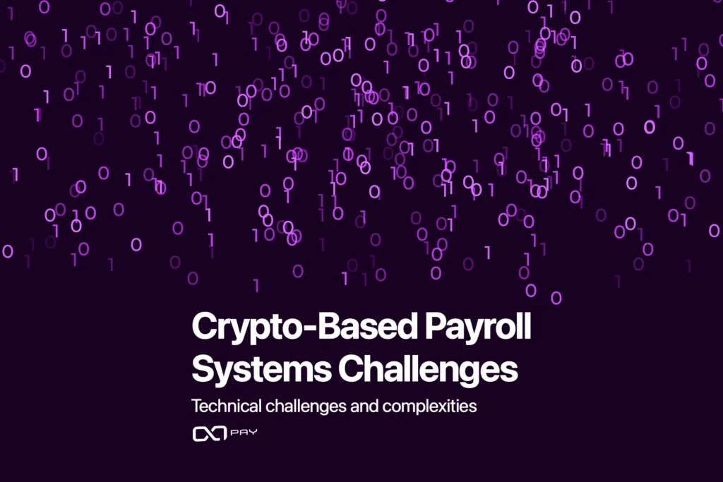 Addressing the Challenges of Crypto-Based Payroll Systems