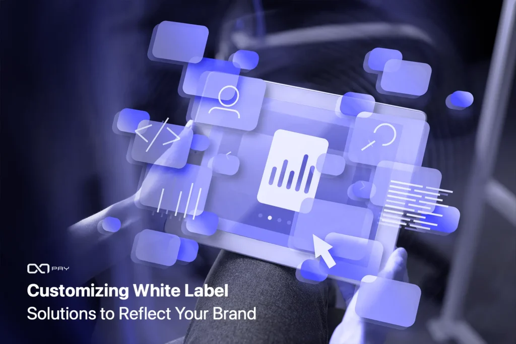 Customizing White Label Solutions to Reflect Your Brand