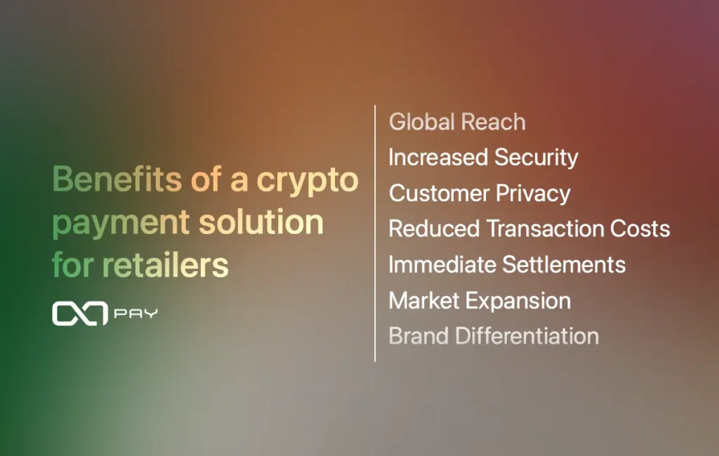 benefits of a crypto payment solution for retailers