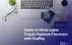 Guide to White Label Crypto Payment Processor with OxaPay